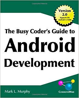 Image result for The Busy Coderâs Guide to Android Development