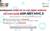 WORKSHOP: THIẾT KẾ VÀ LẬP TRÌNH WEBSITE VỚI CÔNG NGHỆ  ASP.NET MVC 5